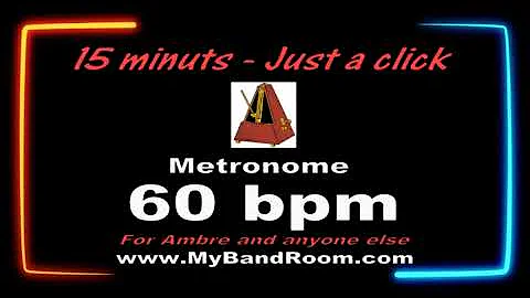 Metronome 60 bpm  - 15 minutes - Just a click