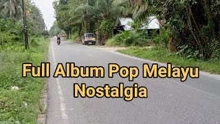 FULL ALBUM POP MELAYU NOSTALGIA VOL 206 COVER ZAINAL DKK II
