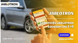 Giới thiệu JABLOTRON LogBook cho ô tô | LogBook JABLOTRON Introduction