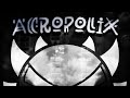 Acropolix 100 extreme demon by soulstrk geometry dash