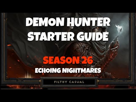 Demon Hunter Starter Guide (Season 26 Echoing Nightmares Diablo 3)