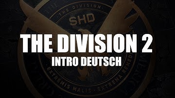 The Division 2 Intro Deutsch