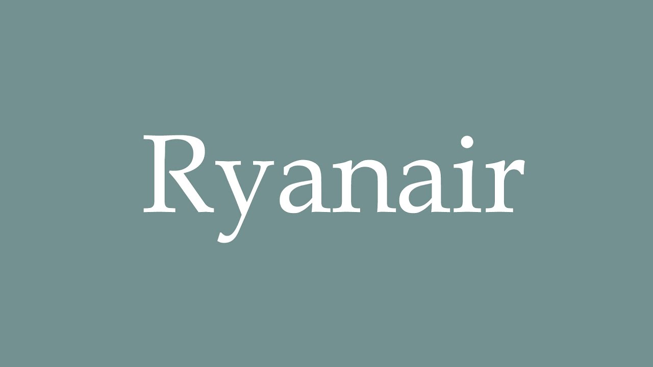 How To Pronounce Ryanair Correctly In French YouTube How To Pronounce Ryanair Correctly In French YouTube