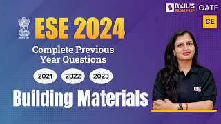 ESE 2024 | Civil Engineering | Building Materials Previous Year Questions | BYJU'S GATE
