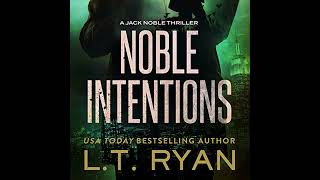 Noble Intentions Audiobook by L. T. Ryan