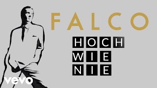 Falco - Hoch wie nie (Lyric Videos)