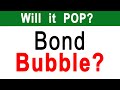Bond Bubble Explained Simply - What Could Happen Next?
