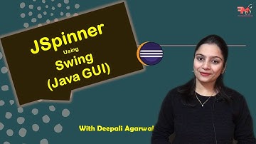 #10 JSpinner in Swing | Component of Swing | Java GUI | Hindi
