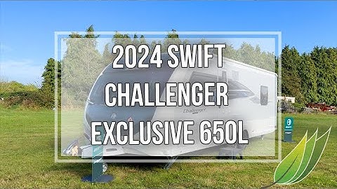 2024 Swift Challenger Exclusive 650L