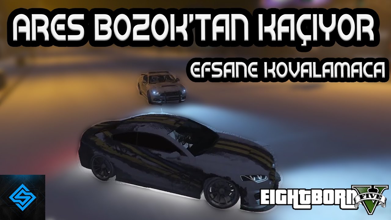 ARES, BOZOK'TAN KAÇIYOR ! EFSANE UZUN KOVALAMACA | EightbornV Syna