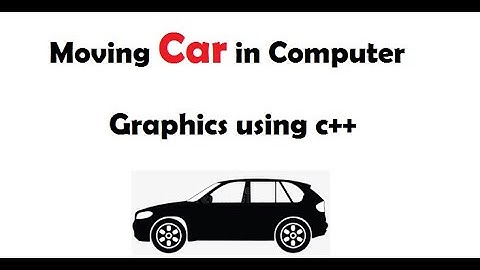 #1 Program of creating a moving car in Computer graphics in c++.