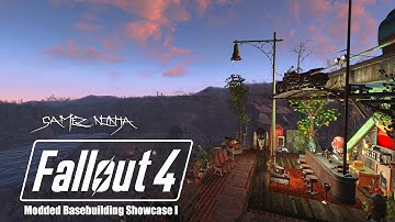 Fallout 4 - Modded Base Building - Showcase I