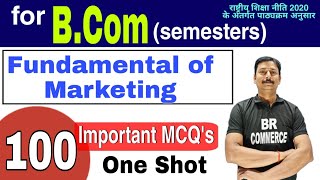 FUNDAMENTAL OF MARKETING विपणन के मूल आधार || For BCom Semester Exam || PYQ MCQ || 
