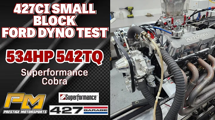 534HP 427ci Small Block Ford Dyno Testing for 427 Garage Superformance Cobra Build at Prestige