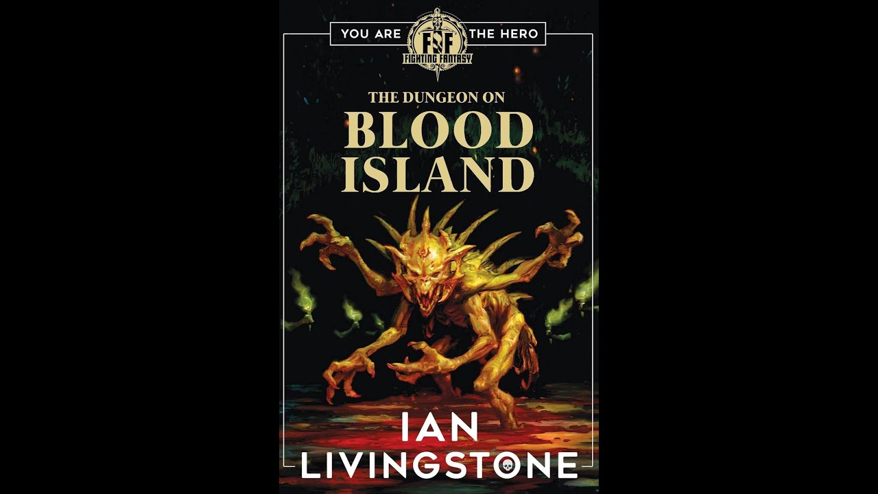FIGHTING FANTASY Scholastic The Dungeon on Blood Island - YouTube
