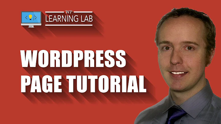 WordPress Pages Tutorial - Creating WordPress Pages | WP Learning Lab