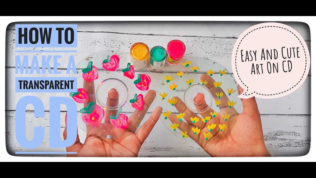 How To Make An Old CD Transparent & How To Make An Art In CD|Easy Art ...