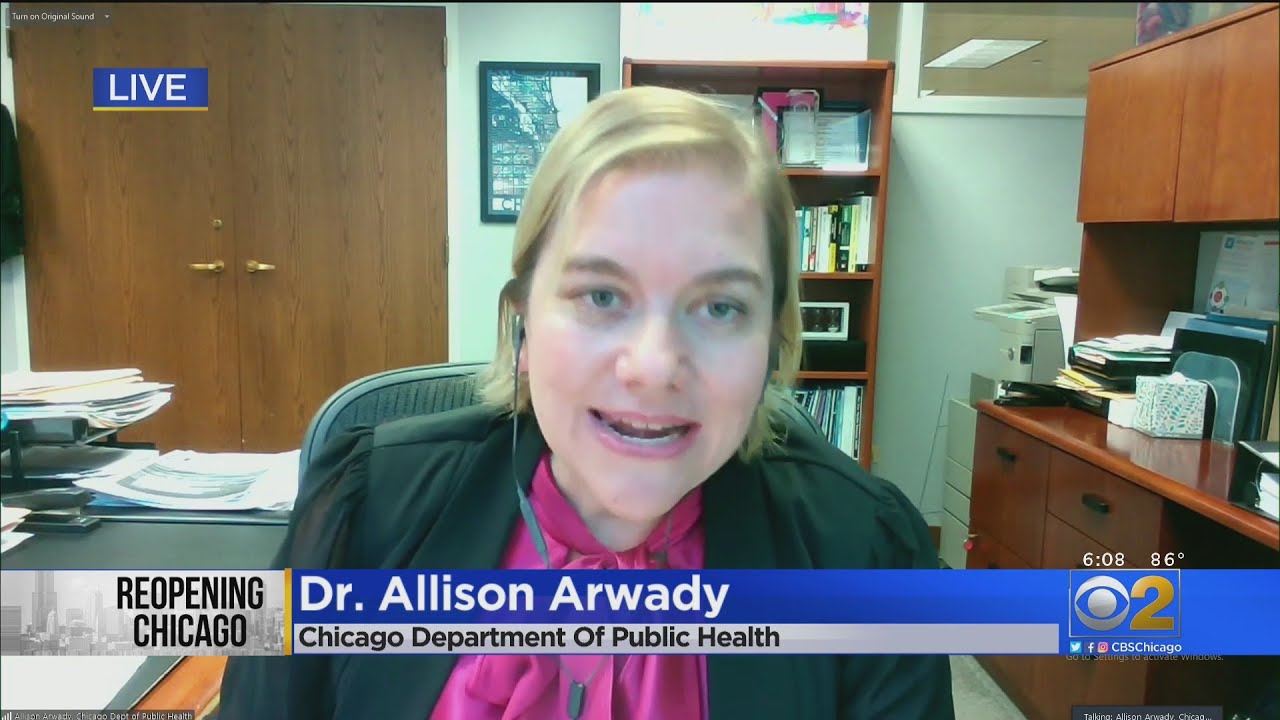 Chicago Public Health Commissioner Dr. Allison Arwady On Lifting COVID-19 Restrictions, Next Steps W