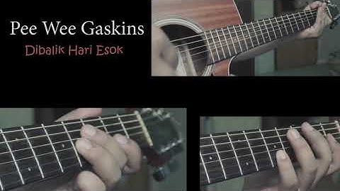 Pee Wee Gaskins - Dibalik Hari Esok Cover Gitar Akustik