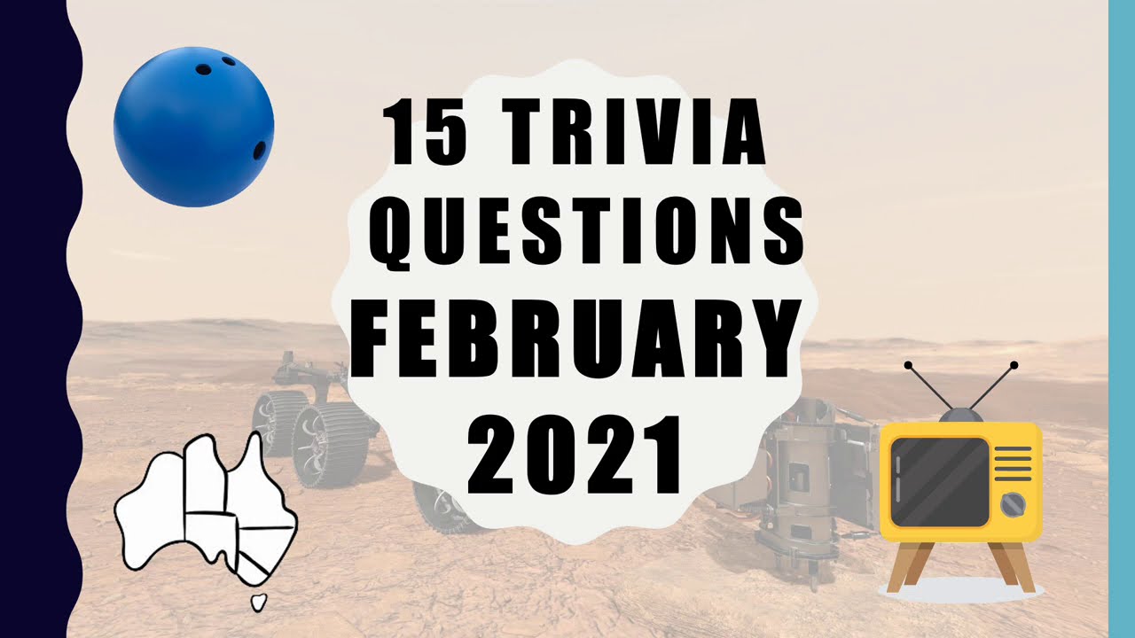 15 General Knowledge Trivia Questions February 2021 Youtube