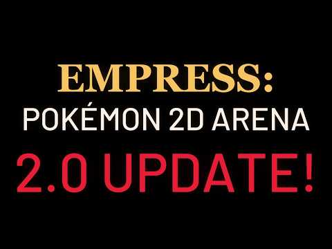 Empress: Pokémon 2D Arena 2.0 — la actualización de animación, gráficos y física (tráiler oficial de Omniscye)