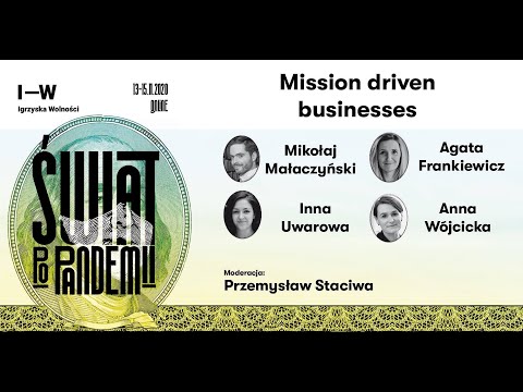 IW 2020: Mission driven businesses - panel dyskusyjny