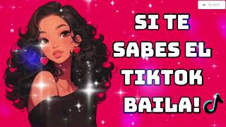 Si Te Sabes El Tiktok Baila -2024 ❤️❤️❤️ by Tiktok Jenny  17,346 views 1 month ago 6 minutes, 25 seconds