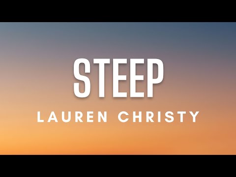 Lauren Christy – Steep (Lyrics) 