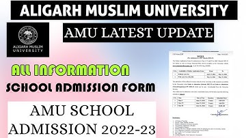 AMU latest update || application form AVILABLE of class 6 , 9 , 11 for session 2022-23 #amu_update