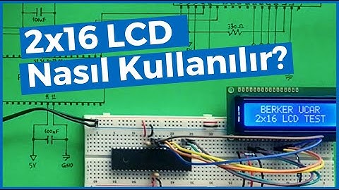 PIC16F18877 ile 2x16 LCD Ekran Kullanımı (XC8)
