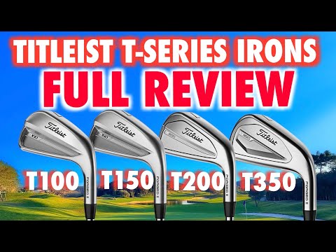 Has Titleist Stopped Improving? T100, T150, T200 and T350 Irons Full Review