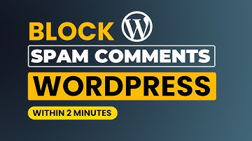 How To Block Wordpress Spam Comments [Easily]