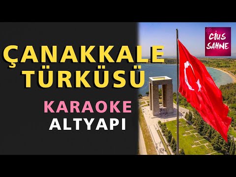 ÇANAKKALE İÇİNDE (ÇANAKKALE TÜRKÜSÜ) Karaoke Altyapı Türküler - Do#