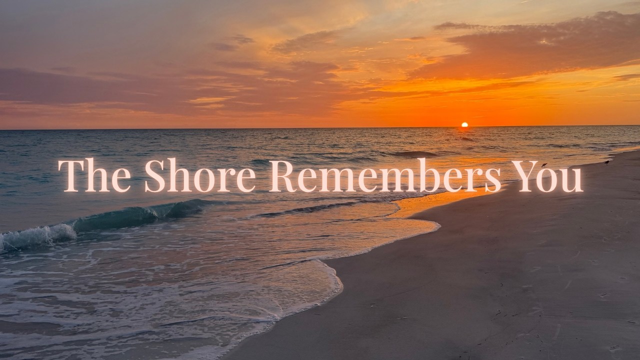 The Shore Remembers You | A Healing Beach Sleep Story | 25 min