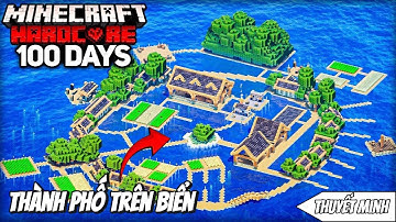Tôi đã sống sót 100 ngày trong thế giới chỉ toàn đại dương ở Minecraft Hardcore!!