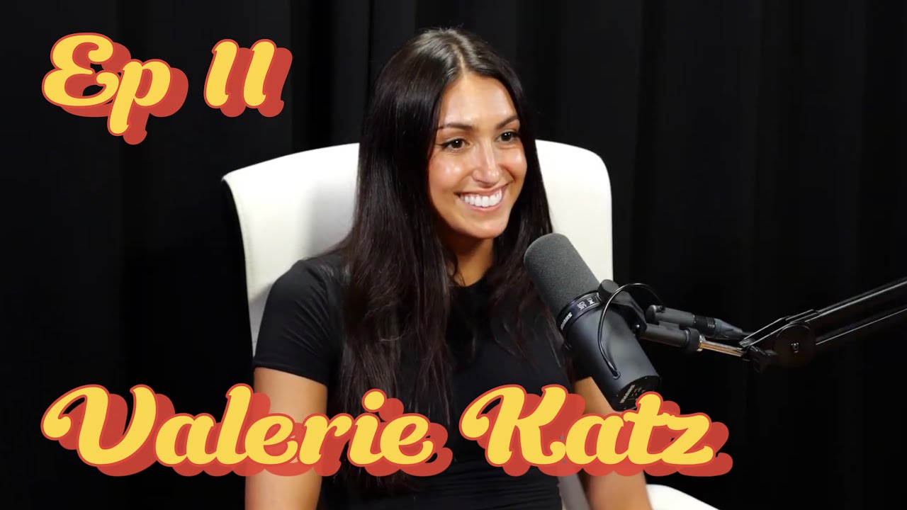 Meet Valerie Katz | Ep 11