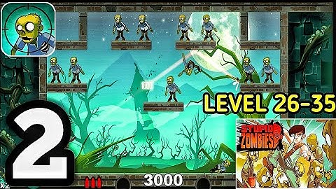 stupid zombies : gameplay walkthrough part-2 || stupid zombies level 26 to 35 ( ios, android ) game