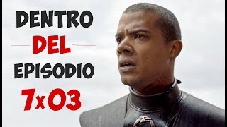 Dentro del episodio 7x03 | Juego de Tronos Español