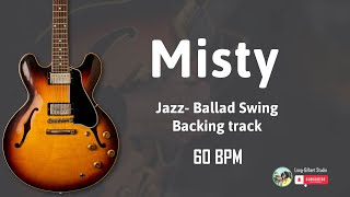 Misty  Jazz Ballad Swing Backing track 60 BPM