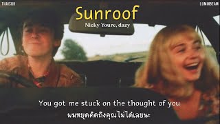  Thaisub  Sunroof // Nicky Youre, Dazy แปลเพลง