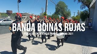 Banda Boinas Rojas - Pasacalle Encuentro de Bandas Calama 2021