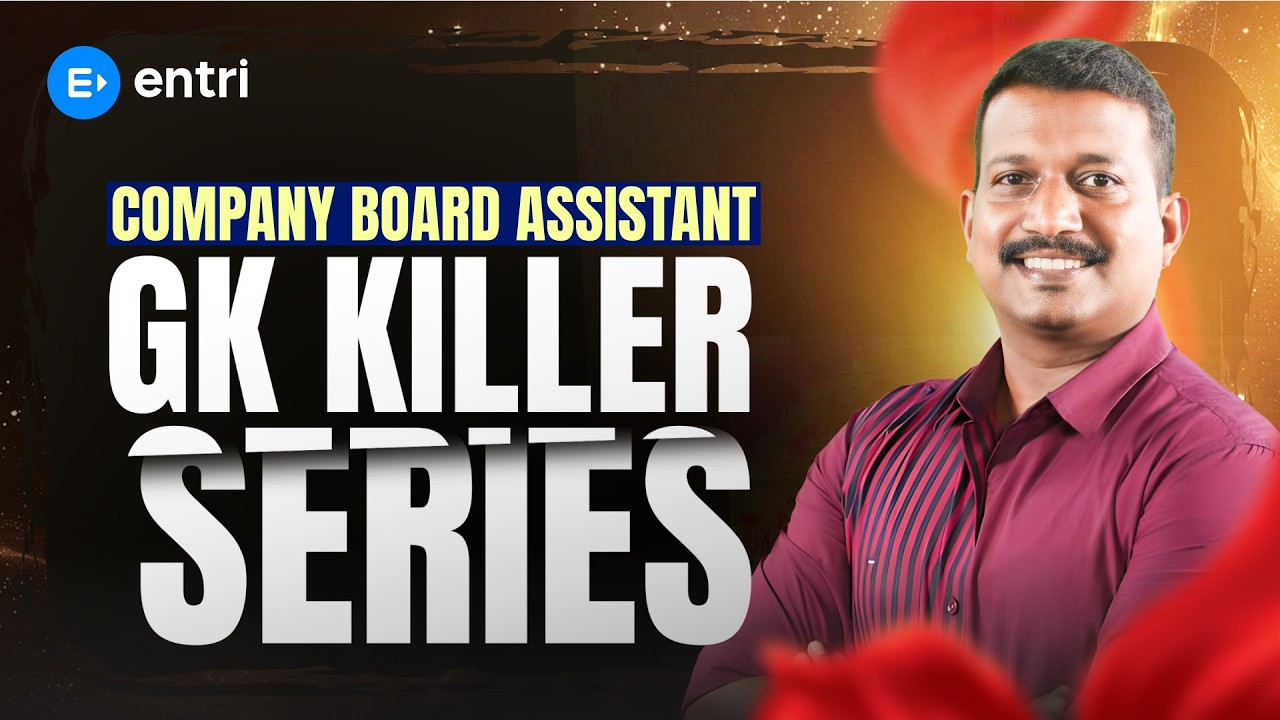 🔥 Company Board Assistant Hot Topics Series 🔥 | Pradeep Sir | Part -07 | Entri