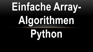 Einfache Array Algorithmen