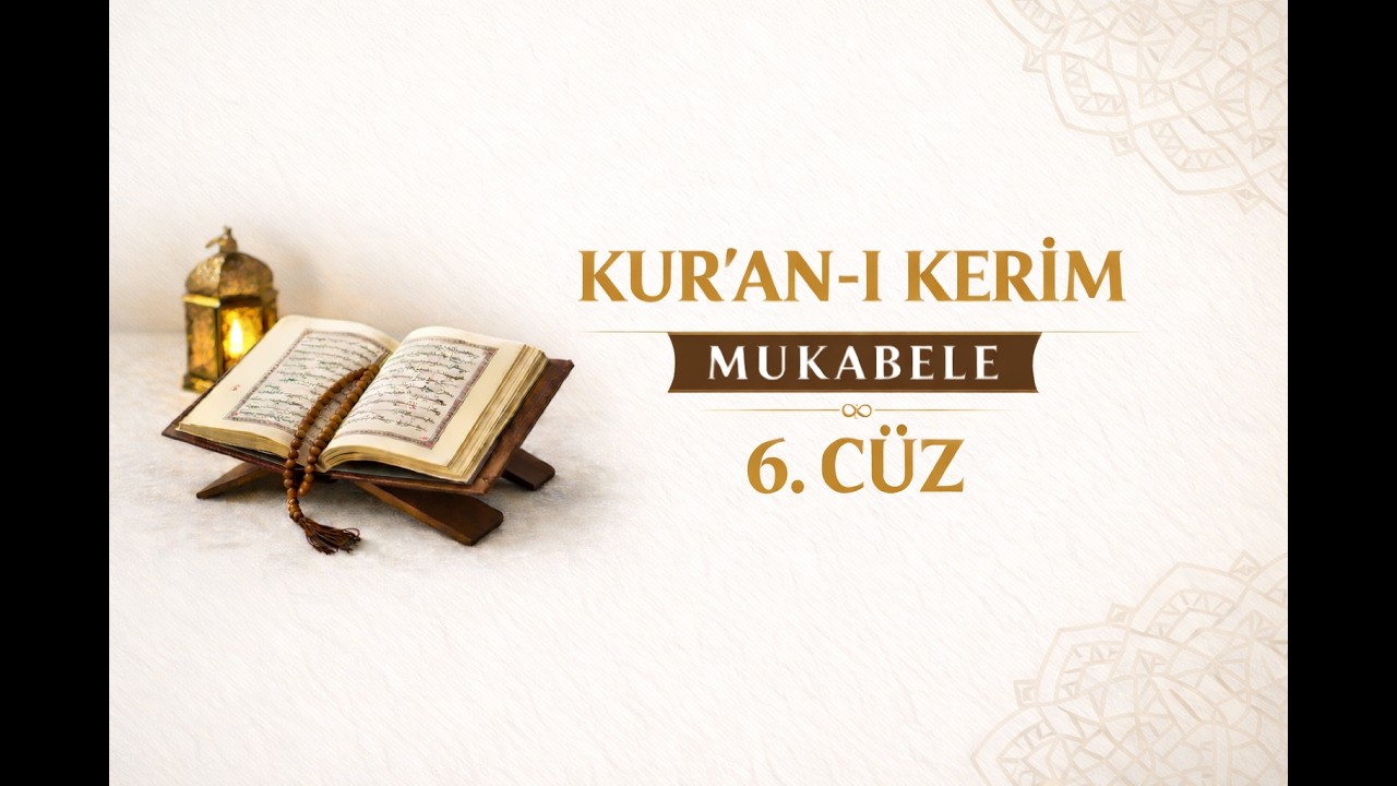 KURANI KERİM MUKABELE 6. CÜZ  #kuran #mukabele #cüz #dua #ramazan