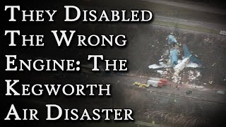 Pilots Disable the Wrong Engine: The Kegworth Air Disaster | Fascinating Horror Net Worth