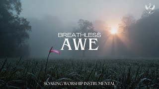 Breathless Awe - Soaking Worship Instrumental | Prayer and Devotional