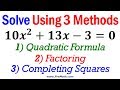 How to Solve Quadratic Equations using Three Methods - When Leading Coefficient is Not One