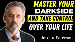 Jordan Peterson Motivation - "Investigate Your Dark Side To Take Control Over Your Life"