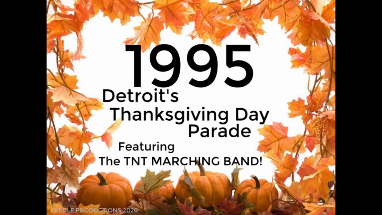 1995 Detroit Thanksgiving Parade (TNT Marching Band)