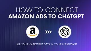 How to connect Amazon Ads to ChatGPT using Catchr